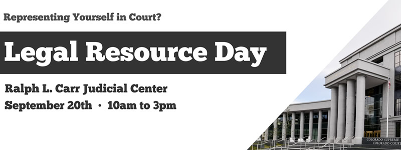 Colorado Judicial Branch hosts Legal Resource Day for people representing themselves in court